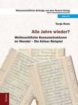 cover image of Alle Jahre wieder? Weihnachtliche Konsumstrukturen im Wandel